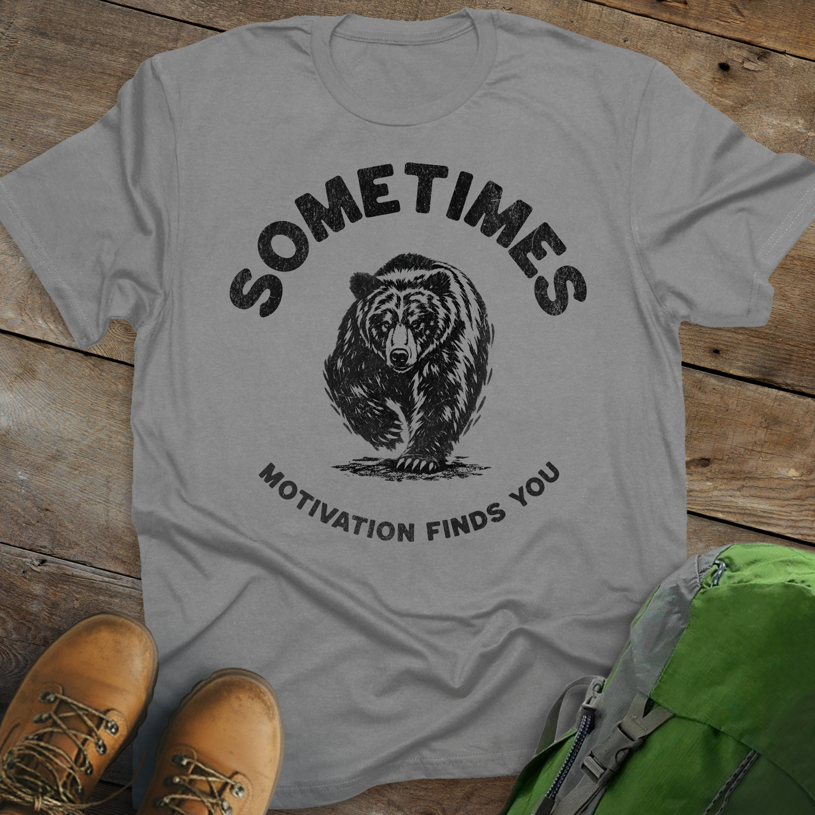 Sometimes Motivation Finds You T-shirt