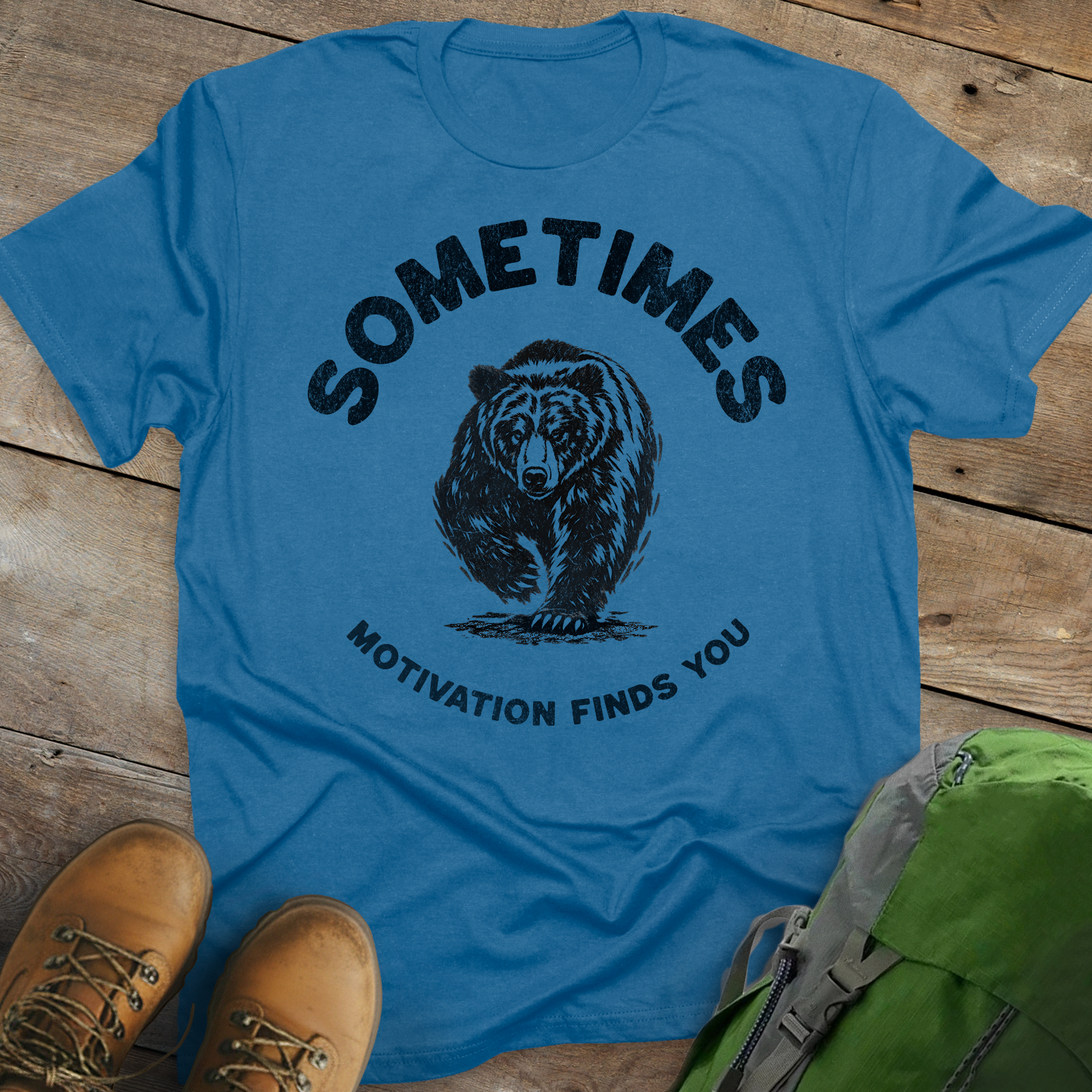 Sometimes Motivation Finds You T-shirt